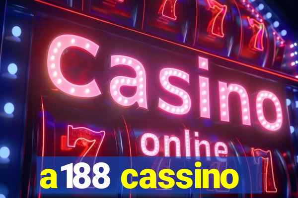 a188 cassino